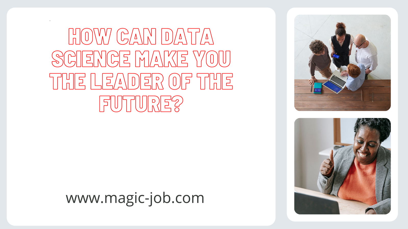 How Can Data Science Make You the Leader of the Future? image
